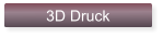 3D Druck