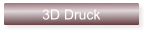 3D Druck
